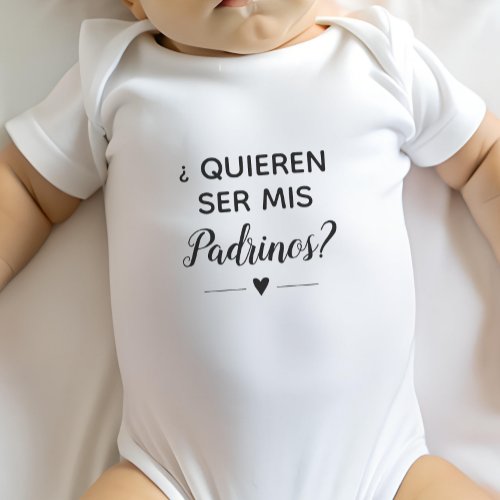 Quieren Ser Mis Padrinos Godparents Proposal Baby Bodysuit