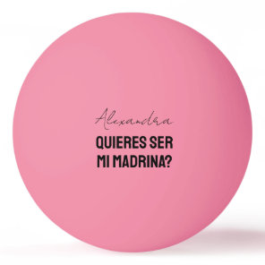 Quieres Ser Mi Madrina Godparent Proposal Player Ping Pong Ball