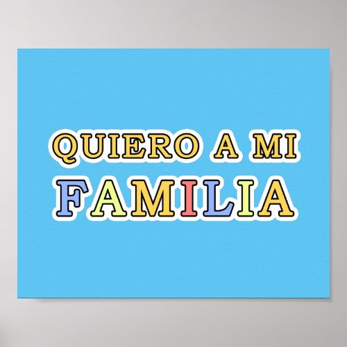 Quiero a mi Familia Espaol I love My Family Poster