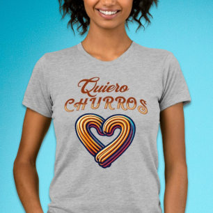 Quiero Churros Corazon Spanish Cute Churro T-Shirt
