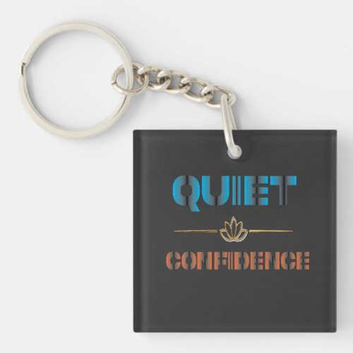 Quiet Confidence Keychain