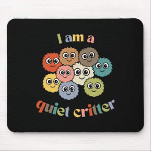 Quiet Critter Club Calm Clroom Reward Mouse Pad