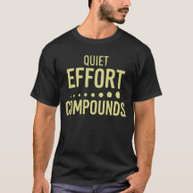 Quiet Effort Compounds Motivational Quote Design