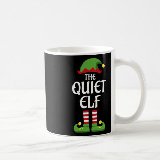 Quiet Elf Family Matching Group Christmas  Coffee Mug