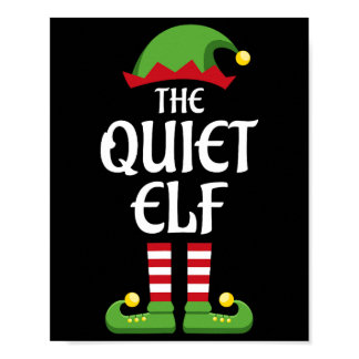 Quiet Elf Family Matching Group Christmas  Poster