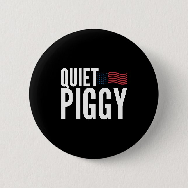 Quiet Ggy Funny Quiet Ggy  Button (Front)