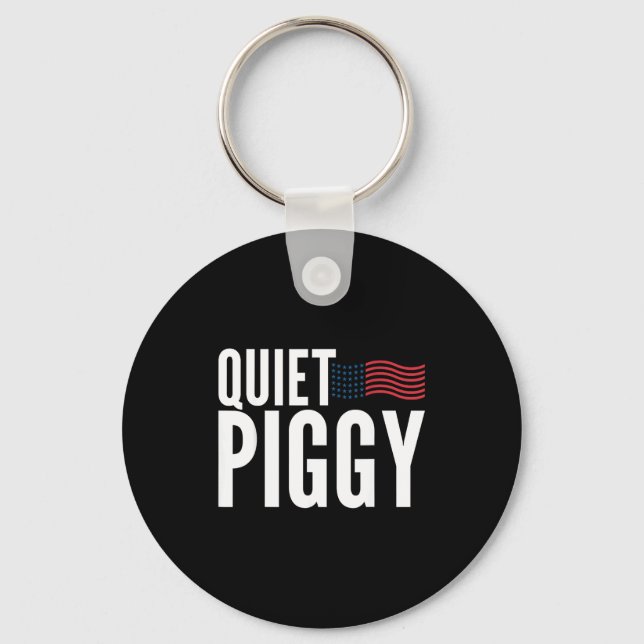 Quiet Ggy Funny Quiet Ggy  Keychain (Front)