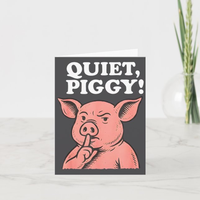 Quiet Ggy Meme Saying Humor Tees  Card (Front)