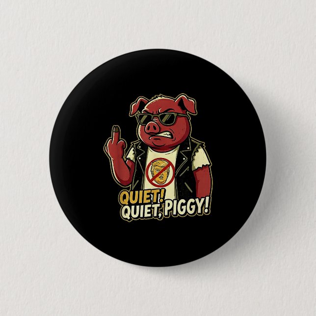 Quiet Ggy Sarcastic Litical Humor Funny Design Gif Button (Front)