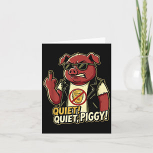 Quiet Ggy Sarcastic Litical Humor Funny Design Gif Card