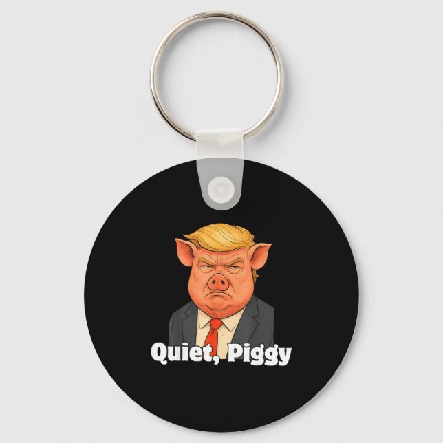 Quiet Ggy Snarky Litical G Joke Design  Keychain (Front)