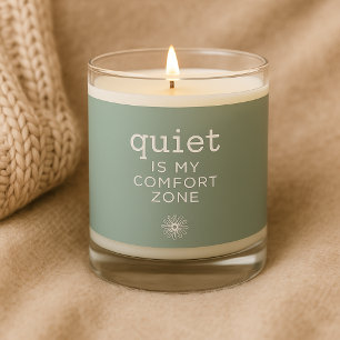 Quiet Is My Comfort Zone Soft Green Minimalist C Scented Candle