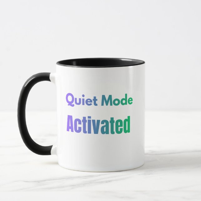 Quiet Mode Activated – Bold Text Design Mug (Left)
