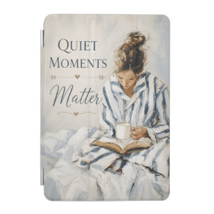 Quiet Moments Matter iPad Mini Cover