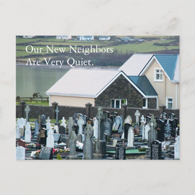 Quiet Neighbors Funny Change of Address Announcement Postcard (Front)