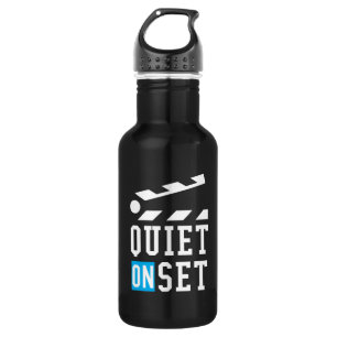 Quiet On Set - Funny for Film Makers Stainless Steel Water Bottle