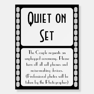 "Quiet on Set" unplugged ceremony wedding sign