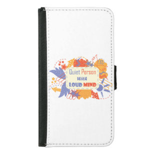Quiet Person With Loud Mind blue yellow Samsung Galaxy S5 Wallet Case
