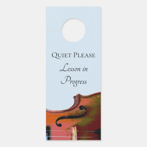 Quiet Pleas Violin Music Lesson in Progress Door Hanger