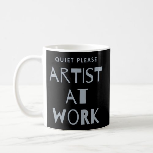Quiet Please At WorkS Coffee Mug
