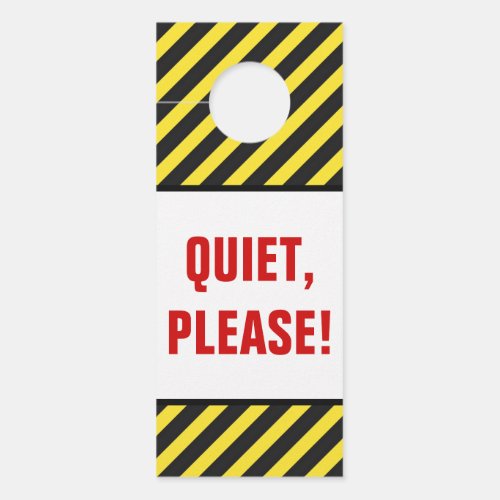 QUIET PLEASE  BlackYellow Stripes Door Hanger