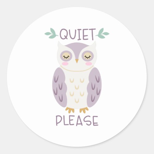 Quiet Please Classic Round Sticker