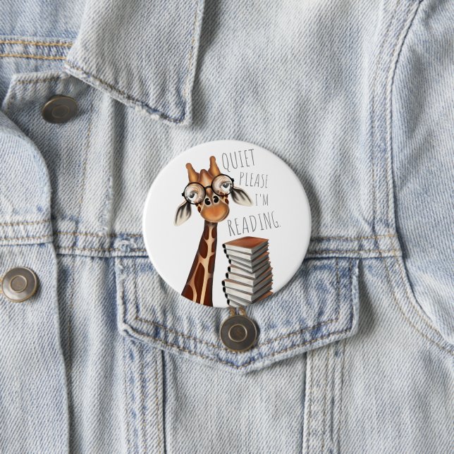 Quiet Please I'm Reading, Book Lover Giraffe Badge Button (In Situ)