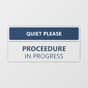 Quiet Please Medical Clinic Window Cling