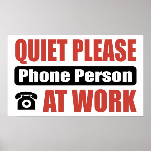 Quiet Please Phone Person At Work Poster