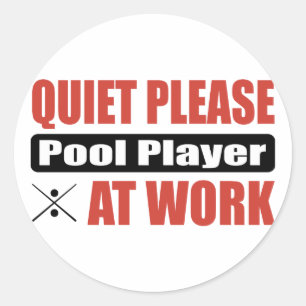 Quiet Please Pool Player At Work Classic Round Sticker