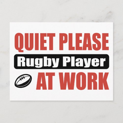 Quiet Please Rugby Player At Work Postcard