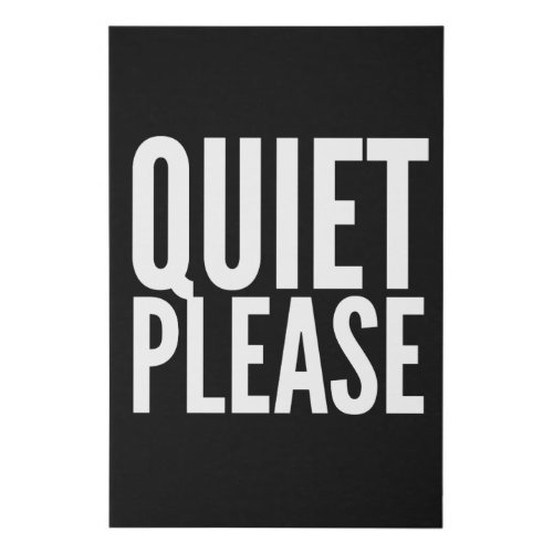 Quiet Please Stay Silent No Noise Faux Canvas Print