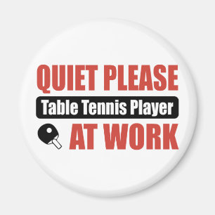Quiet Please Table Tennis Player At Work Magnet