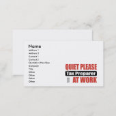 Quiet Please Tax Preparer At Work Business Card (Front/Back)