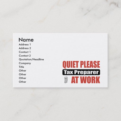 Customizable Quiet Please Tax Preparer At Work Business Card
