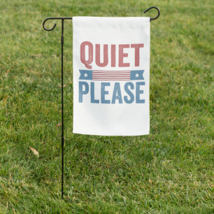Quiet Please Trump Harris Debate President Garden Flag