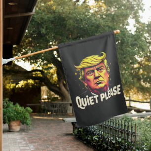 Quiet Please Trump Kamala President Debate House Flag