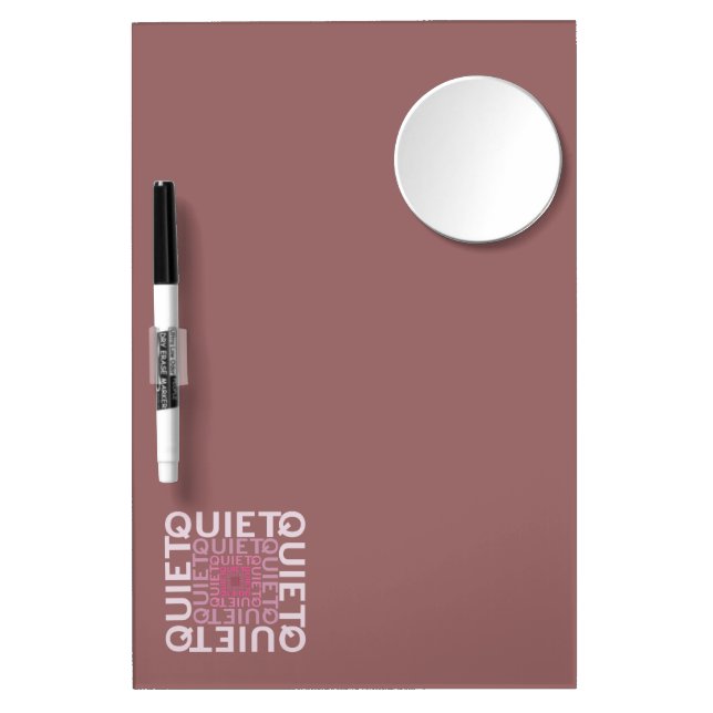 Quiet Quiet Quiet Dry Erase Board With Mirror (Front)