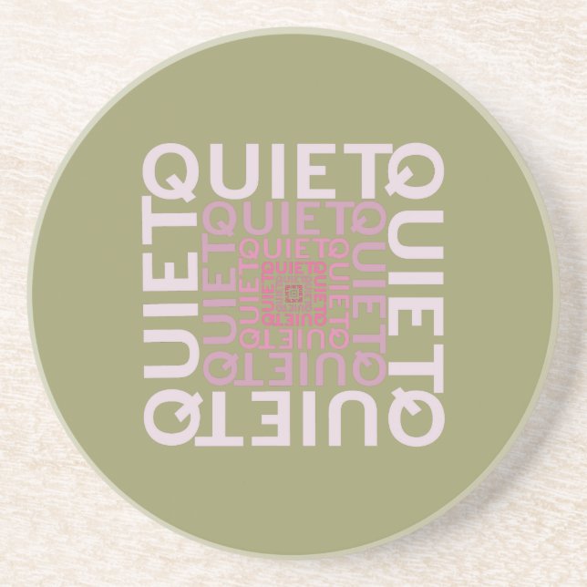 Quiet Quiet Quiet Sandstone Coaster (Front)
