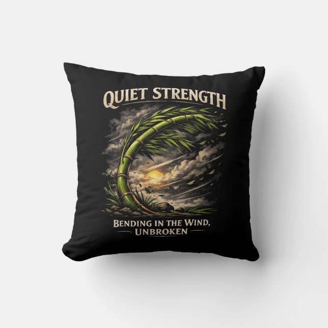 Quiet Strength Throw Pillow (Front)