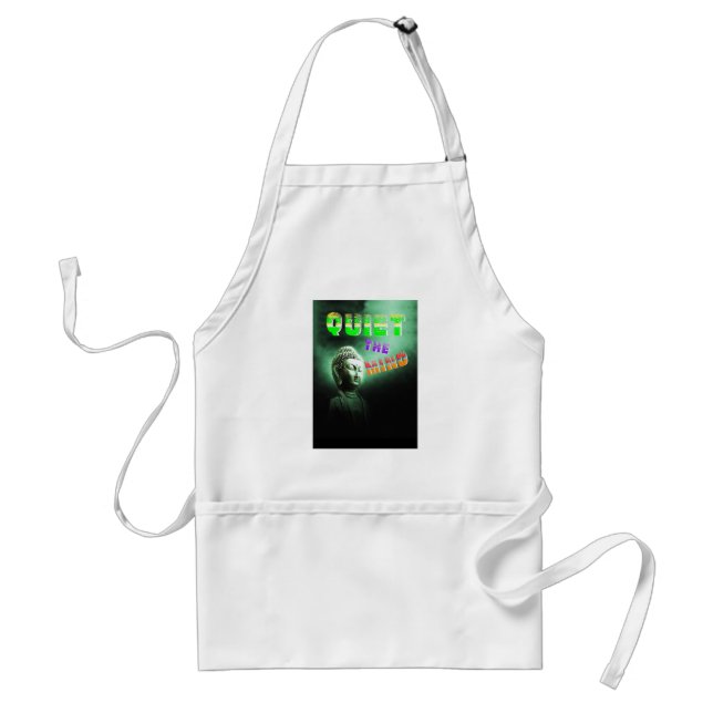 Quiet The Mind Adult Apron (Front)