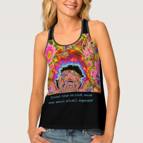Quiet the Mind and the soul shall speak sunflower Tank Top
