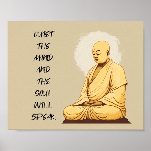 Quiet the Mind and the Soul Will Speak MONK Poster