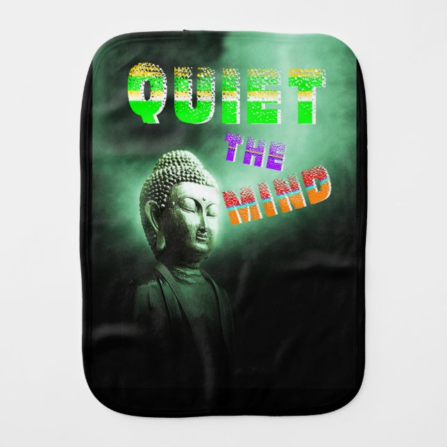 Quiet The Mind Baby Burp Cloth (Front)