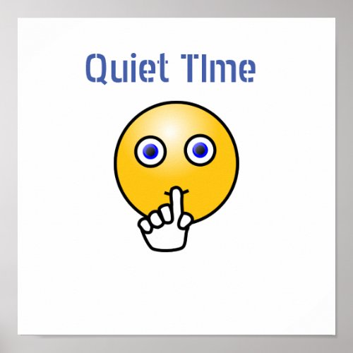 Quiet Time School Poster