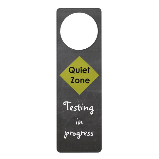 Quiet Zone Door Hanger for Testing (Front)