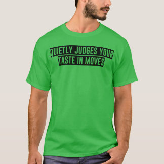Quietly Judges Youraste In Movies boy T-Shirt