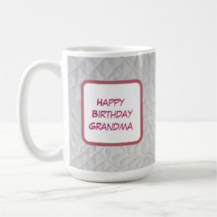 Quilt Birthday to Grandma Coffee Mug