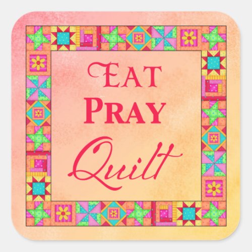 Quilt Blocks Border Eat Pray Quilt Coral Yellow Square Sticker