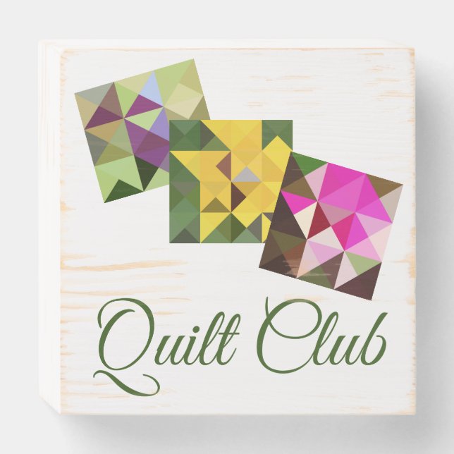 Quilt Club Patchwork Cute Wooden Box Sign (Front Horizontal)